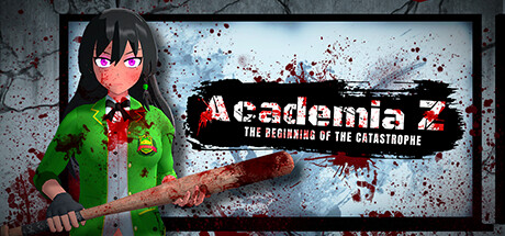 Academia Z: The beginning of the catastrophe Cover Image