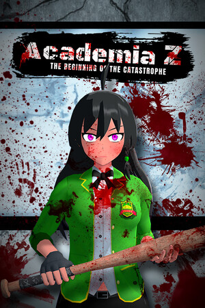 Academia Z: The beginning of the catastrophe cover art