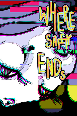 WHERE SAFETY ENDS *R* cover art