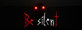 Be Silent