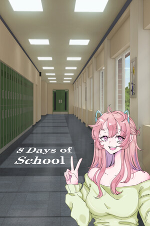 8 Days of School cover art