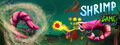 SHRIMP GAME: OVERKRILL