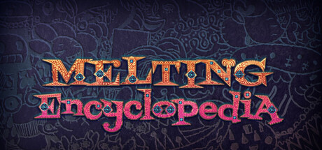 Melting Encyclopedia Steam header image