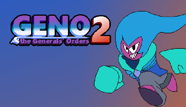 Geno 2 the Generals Orders