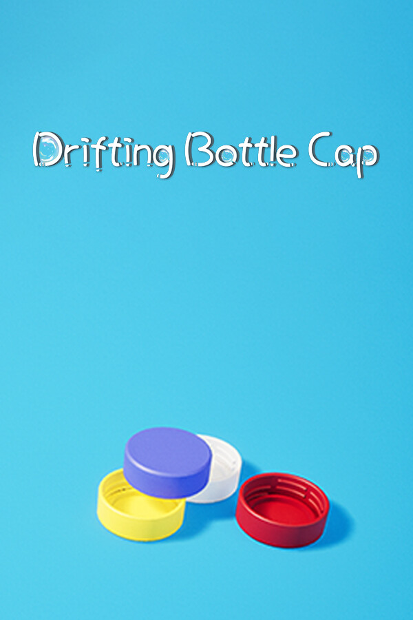 漂流瓶盖 Drifting Bottle Cap