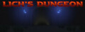 Lich's Dungeon