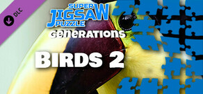 Super Jigsaw Puzzle: Generations - Birds 2