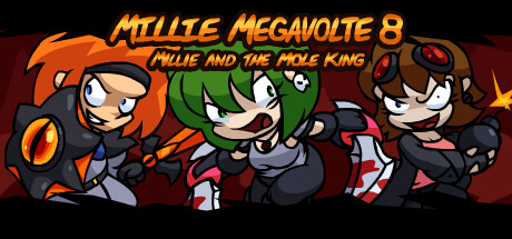Millie Megavolte 8: Millie and the Mole King