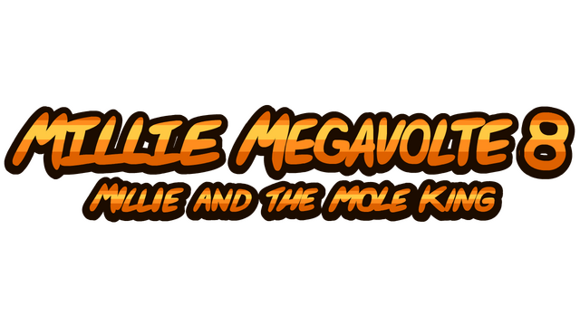Millie Megavolte 8: Millie and the Mole King