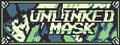 Unlinked Mask