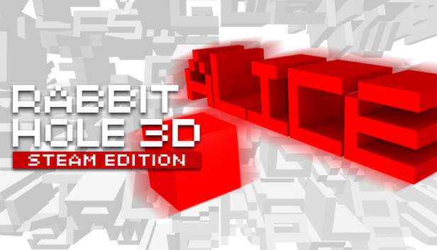Rabbit Hole 3D: Steam Edition