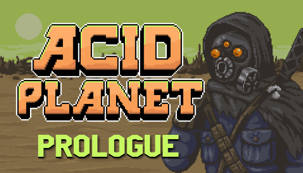 Acid Planet: Prologue