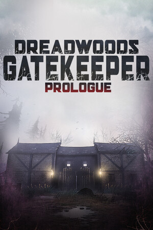 Dreadwoods Gatekeeper: Prologue cover art