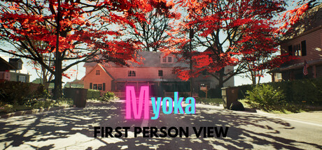 Myoka: First Person View Cover Image