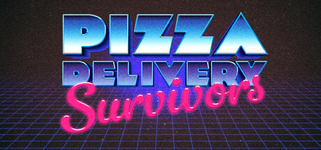 Pizza Delivery Survivors Steam header image