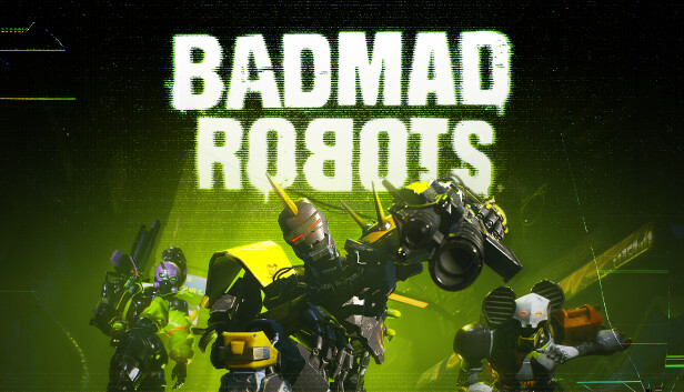 BADMAD ROBOTS Steam capsule image