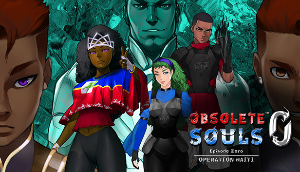Obsolete Souls™: Episode 0