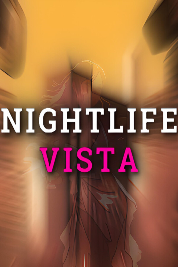 Nightlife: Vista