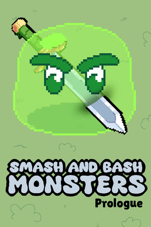 Smash and Bash Monsters: Prologue cover art