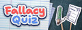 Fallacy Quiz