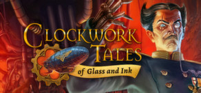 Clockwork Tales: Of Glass and Ink