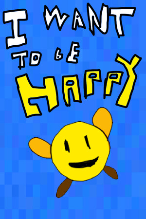 I Want To Be Happy cover art