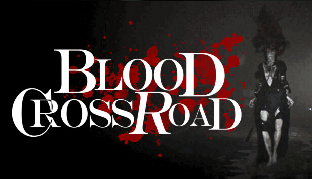 Blood Crossroad Steam capsule image