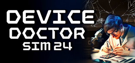 Device Doctor Simulator 2024