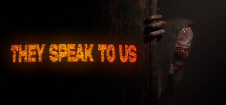 They Speak To Us Steam header image