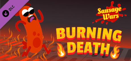 Sausage Wars: Burning Death header image