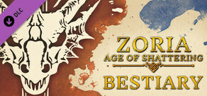 Zoria: Age of Shattering Digital Bestiary
