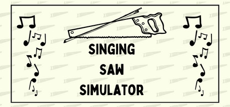 The Singing Saw Simulator Cover Image