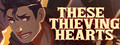 These Thieving Hearts