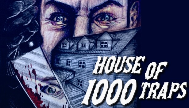 House of 1000 Traps