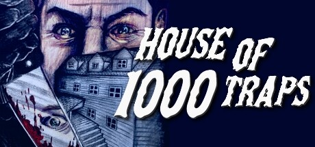 House of 1000 Traps