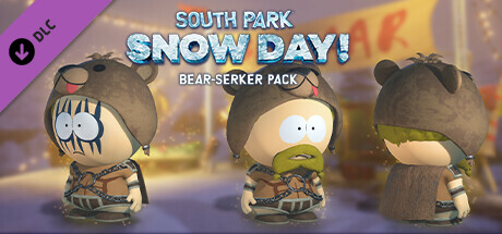 SOUTH PARK: SNOW DAY! - Bear-serker Pack Steam header image