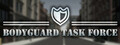 BODYGUARD TASK FORCE