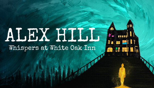 Alex Hill: Whispers at White Oak Inn Steam capsule image