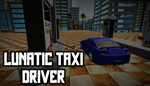 Lunatic Taxi Driver Cover