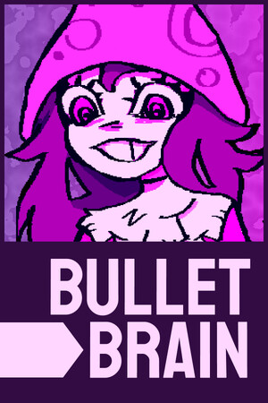 Bullet Brain cover art