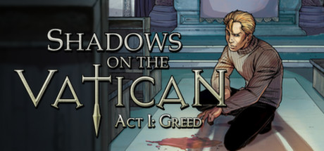 Shadows on the Vatican Act I: Greed Cover Image