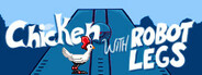 Chicken with Robot Legs