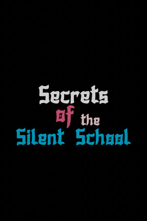 Secrets of the Silent School cover art