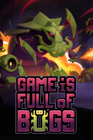 Game is Full of Bugs cover art