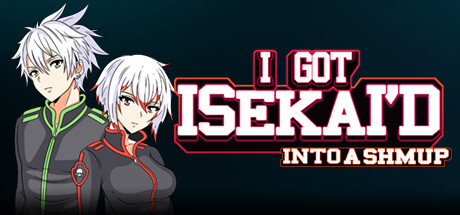 I Got Isekai'd Into a Shmup Steam header image