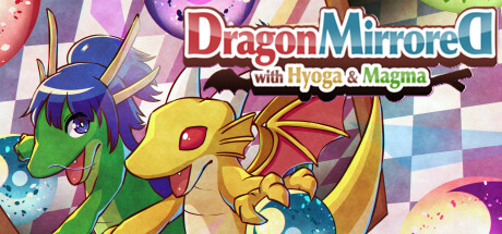 DragonMirroreD with Hyoga & Magma Cover Image