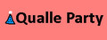 Qualle Party