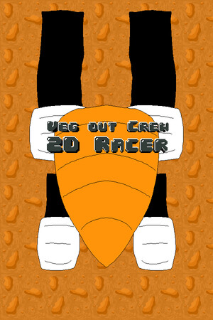 Veg out Crew 2D Racer