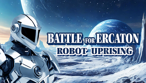 Battle for Ercaton: Robot Uprising Steam capsule image