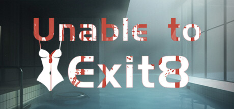 Unable to Exit 8 Cover Image